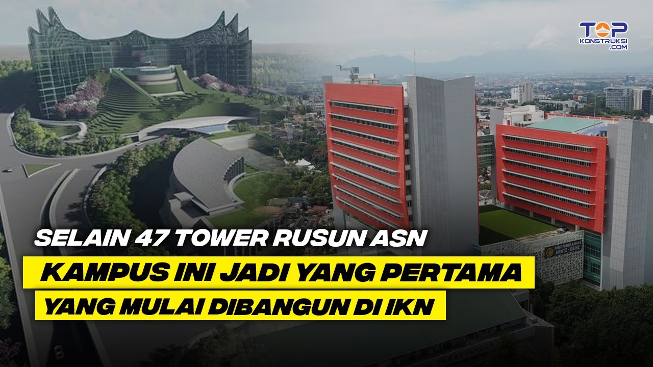 Proyek IKN Terkini : Ini UNIVERSITAS Pertama Yang Akan Berdiri Di IKN ...